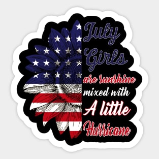 July Girls Are Sunshine Mixed Little Hurricane 4th Of July Sticker